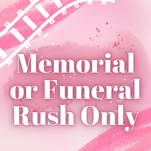 Memorial or Funeral Rush Pass ONLY