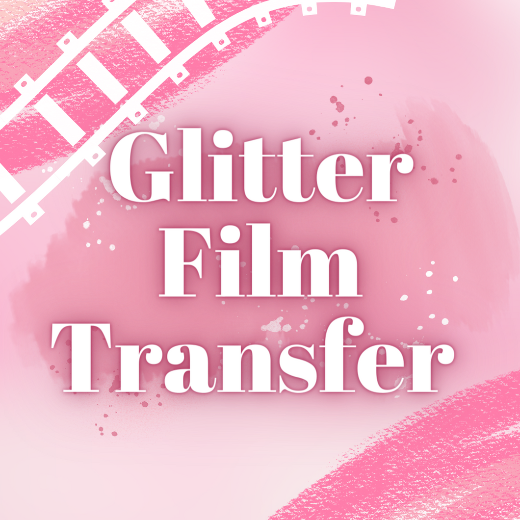 Glitter Film Transfer Choo-Choose Your Size! (DTF Custom Print Select Size) READ DESCRIPTION FOR SHIPPING CUTOFFS