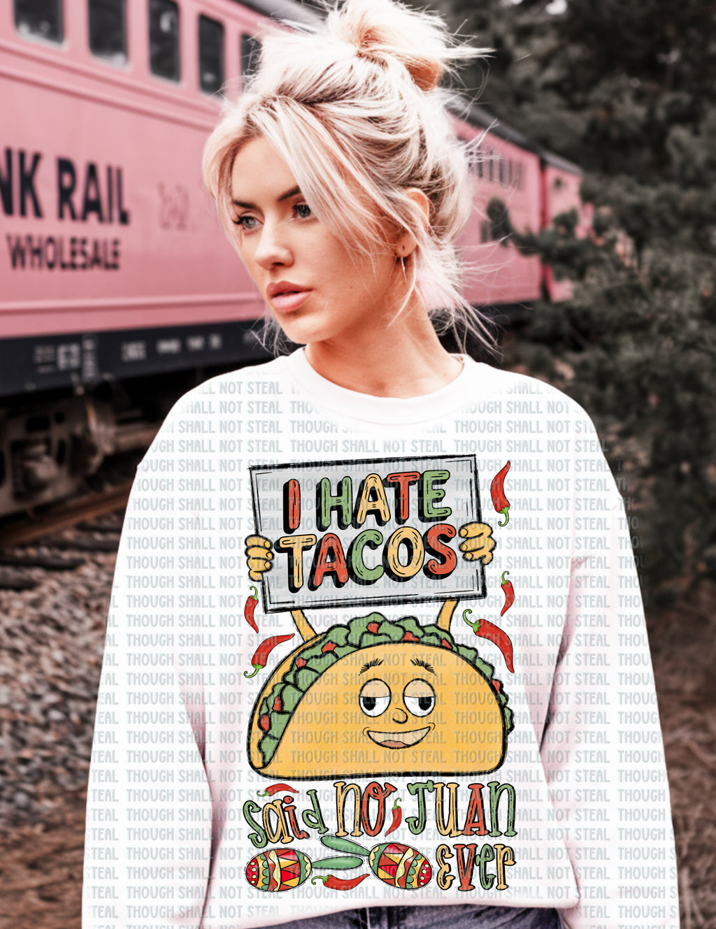 S-07 I Hate Tacos Said No Juan Ever Completed Tee
