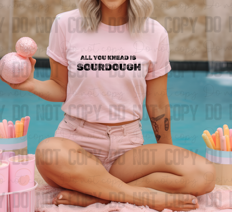 SD-04B All you need is sourdough faded Black Completed Tee