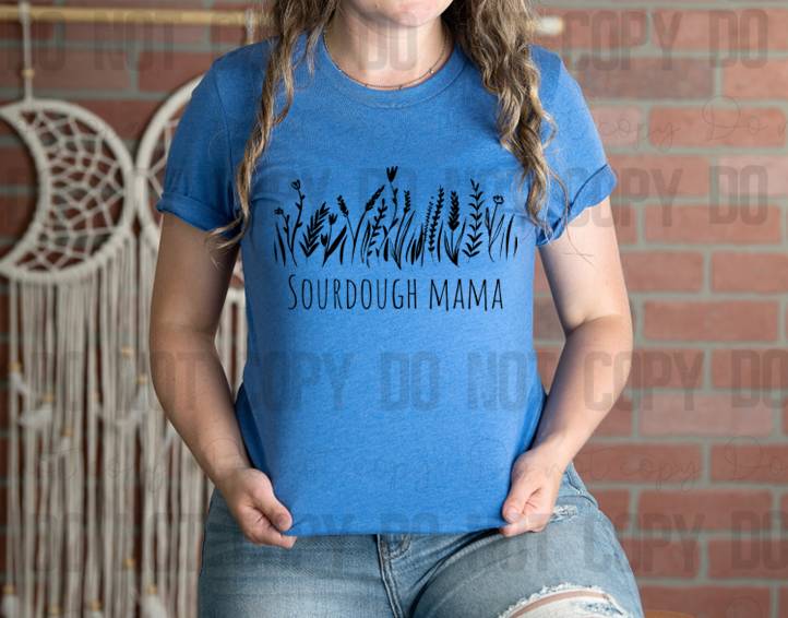 SD-05 sour dough mama Completed Tee