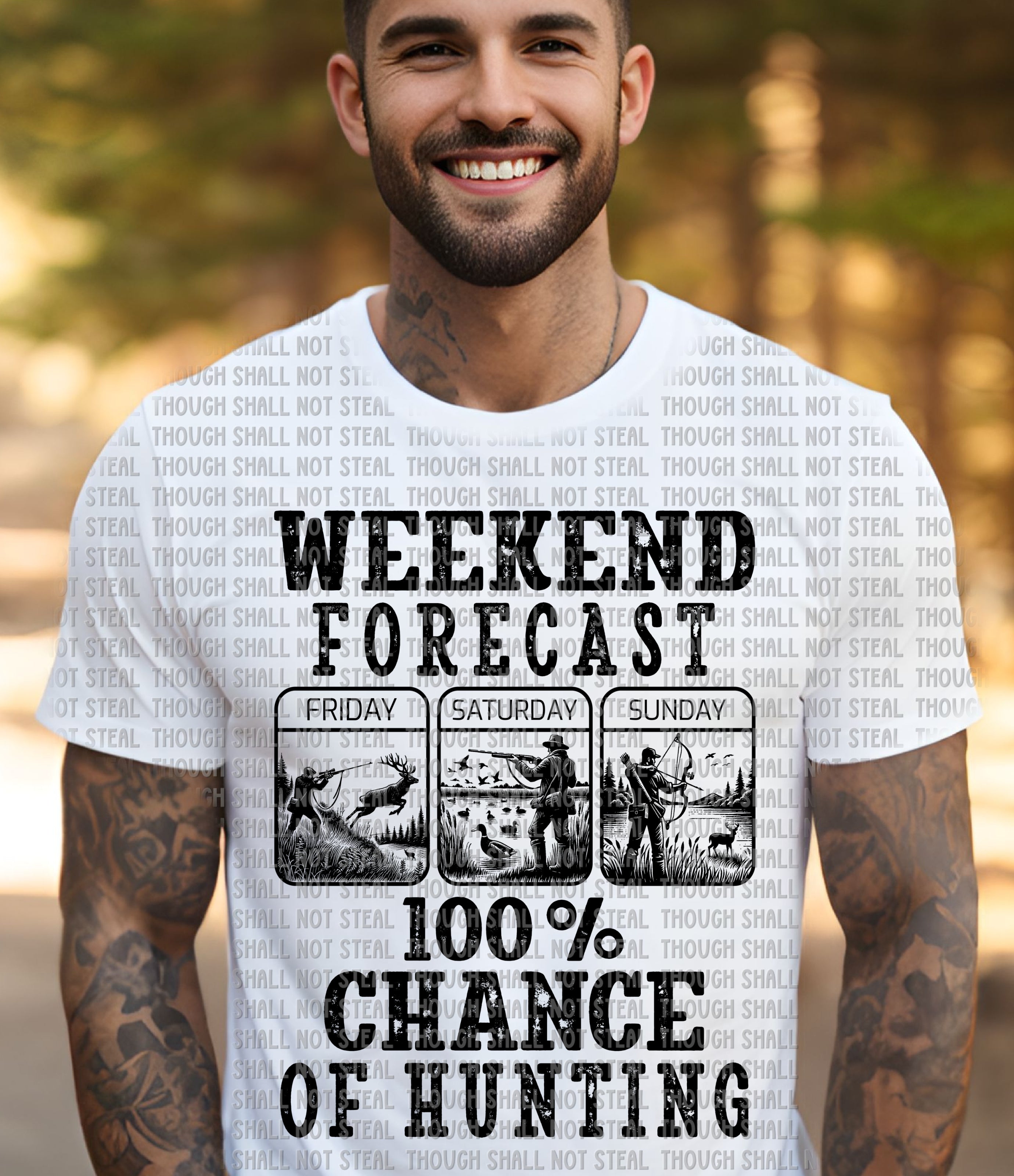 T-36 Weekend Forecast - 100_ Chance of Hunting Black DTF TRANSFER ONLY