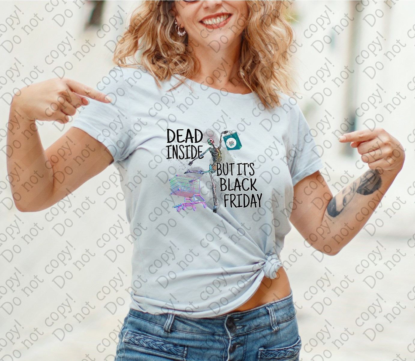 U-117 Dead Inside But It's Black Friday DTF TRANSFER ONLY