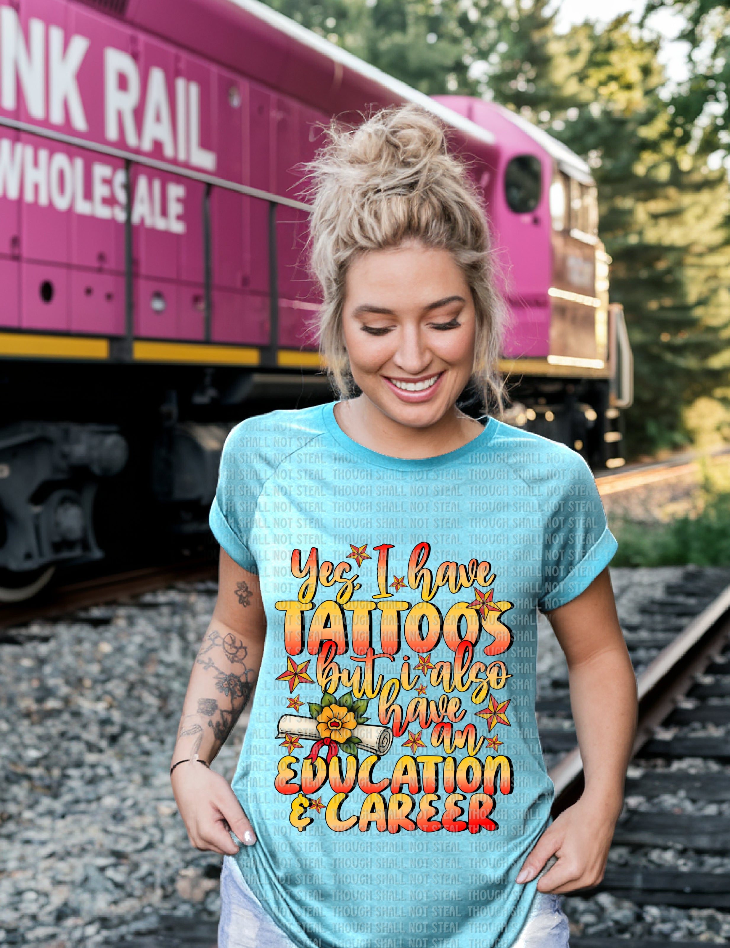 U-93 Yes I have tattoos but I also have an education and career Completed Tee