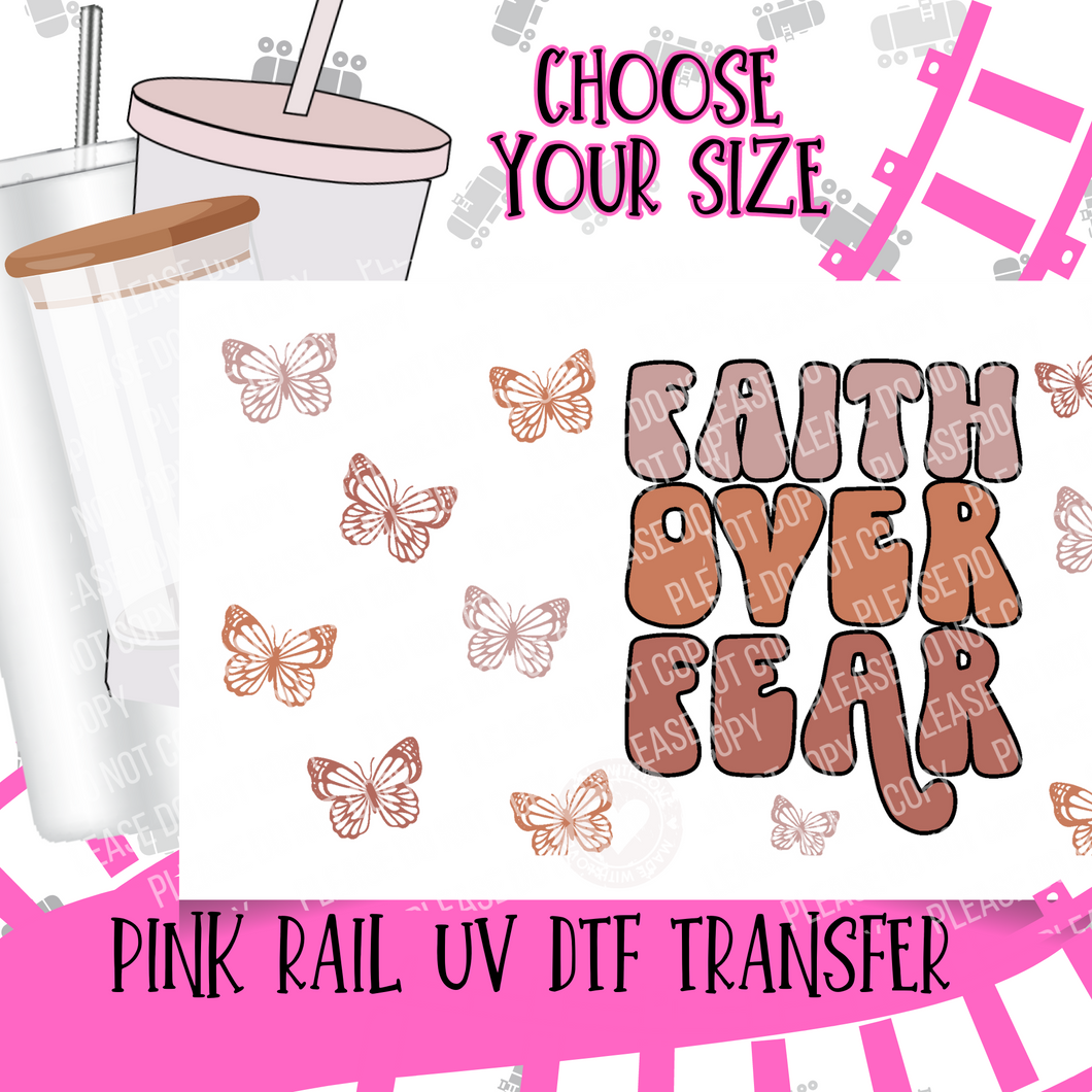 UV-29 Faith over Fear Butterflies Boho Colors UV DTF Transfer ONLY - Select Size