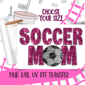 UV-62  Soccer Mom Sequin Pink  UV DTF Transfer ONLY - Select Size