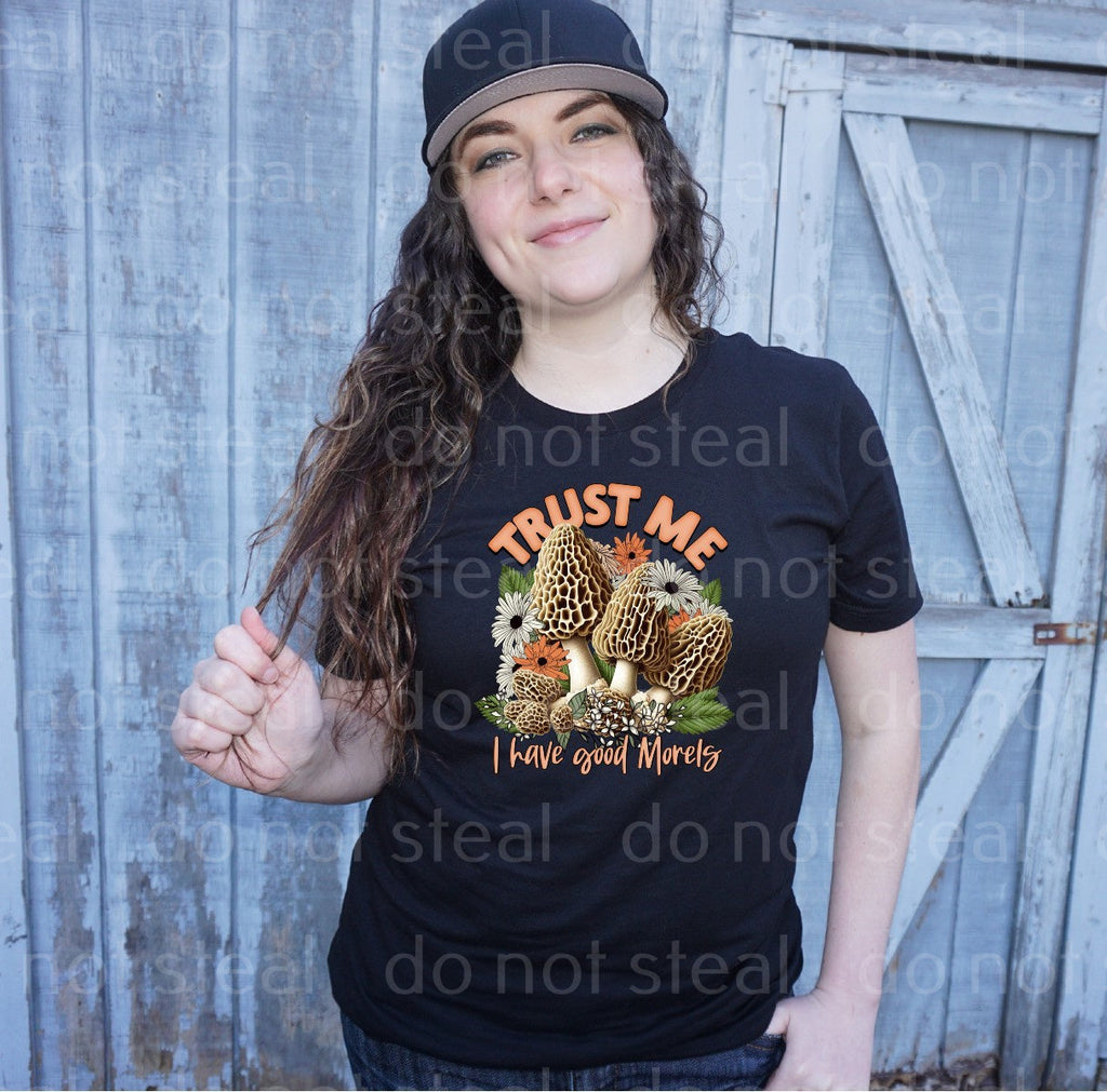 16-07 Trust me I have good morels Completed Tee