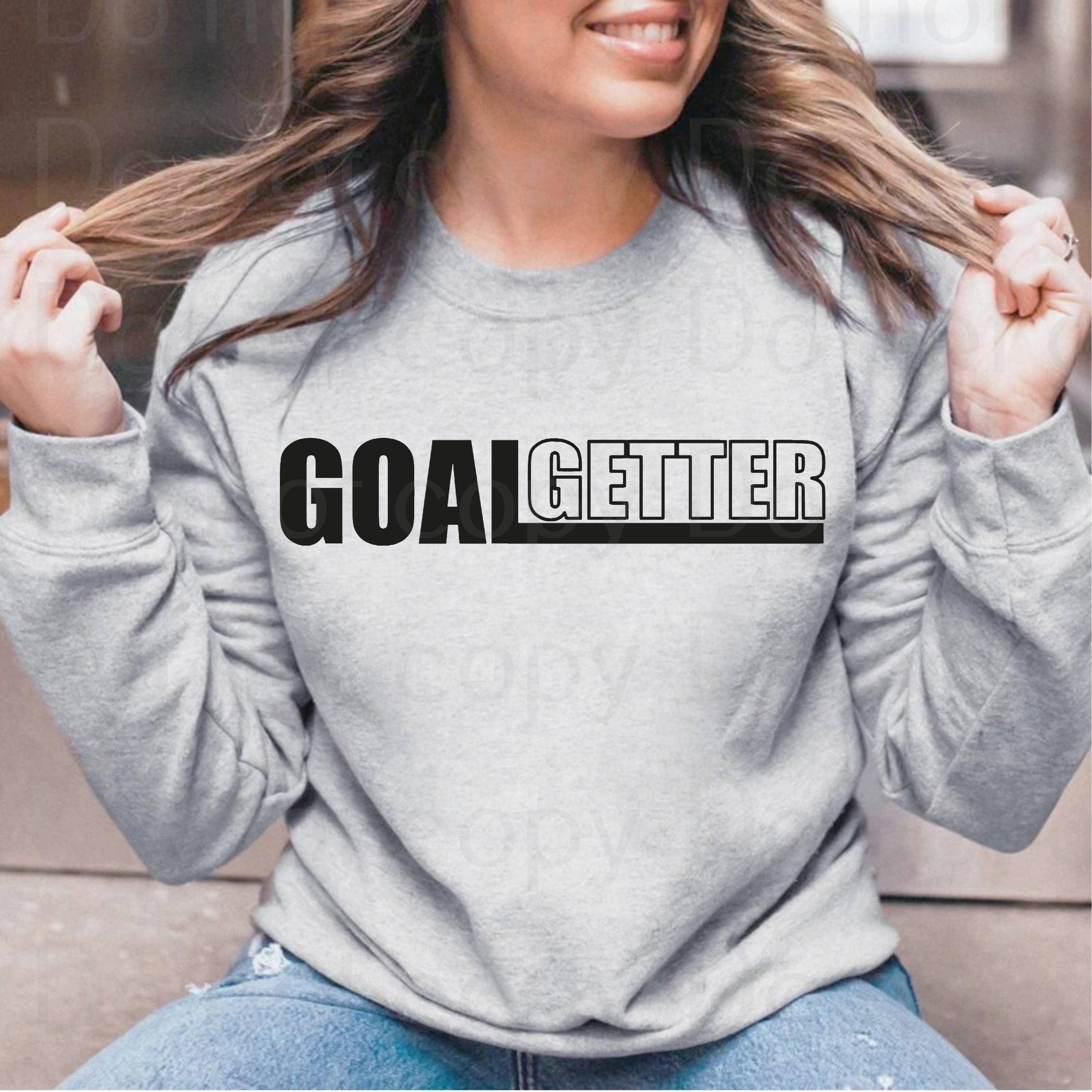 D-03 Goal getter DTF TRANSFER ONLY