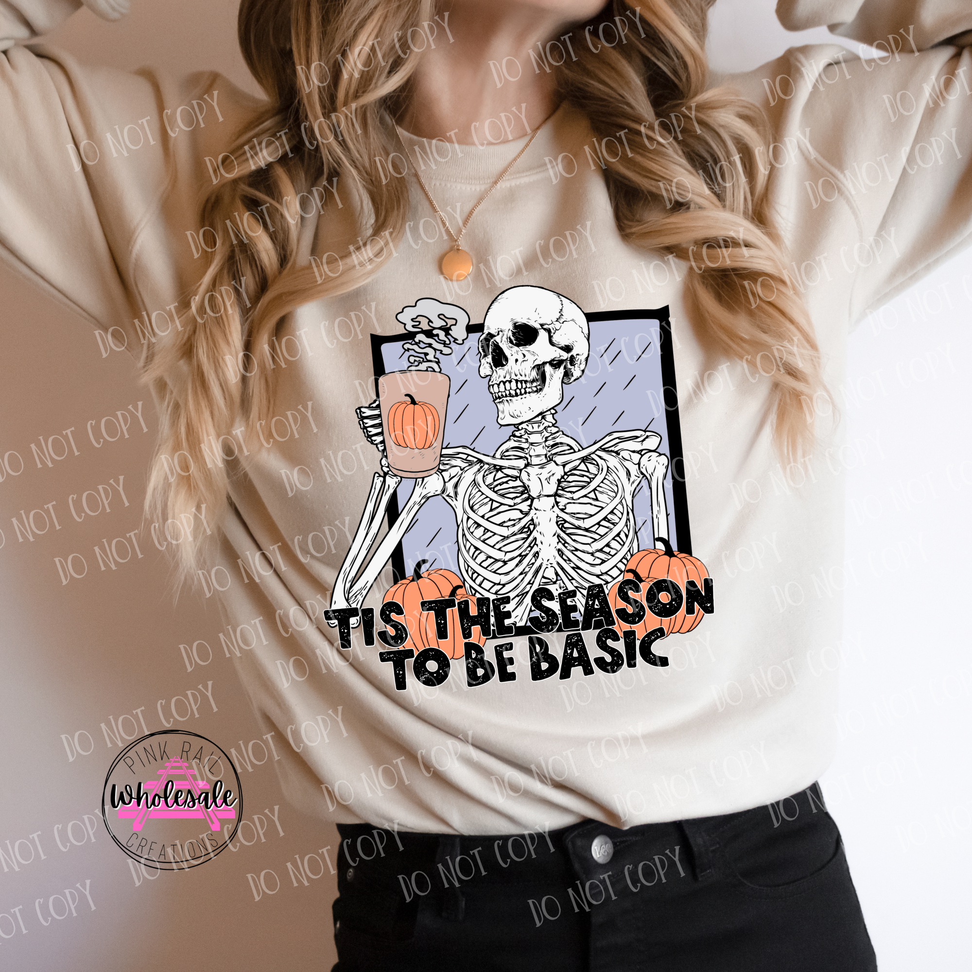 10-69 Tis the Season to be Basic Skellie  DTF TRANSFER ONLY