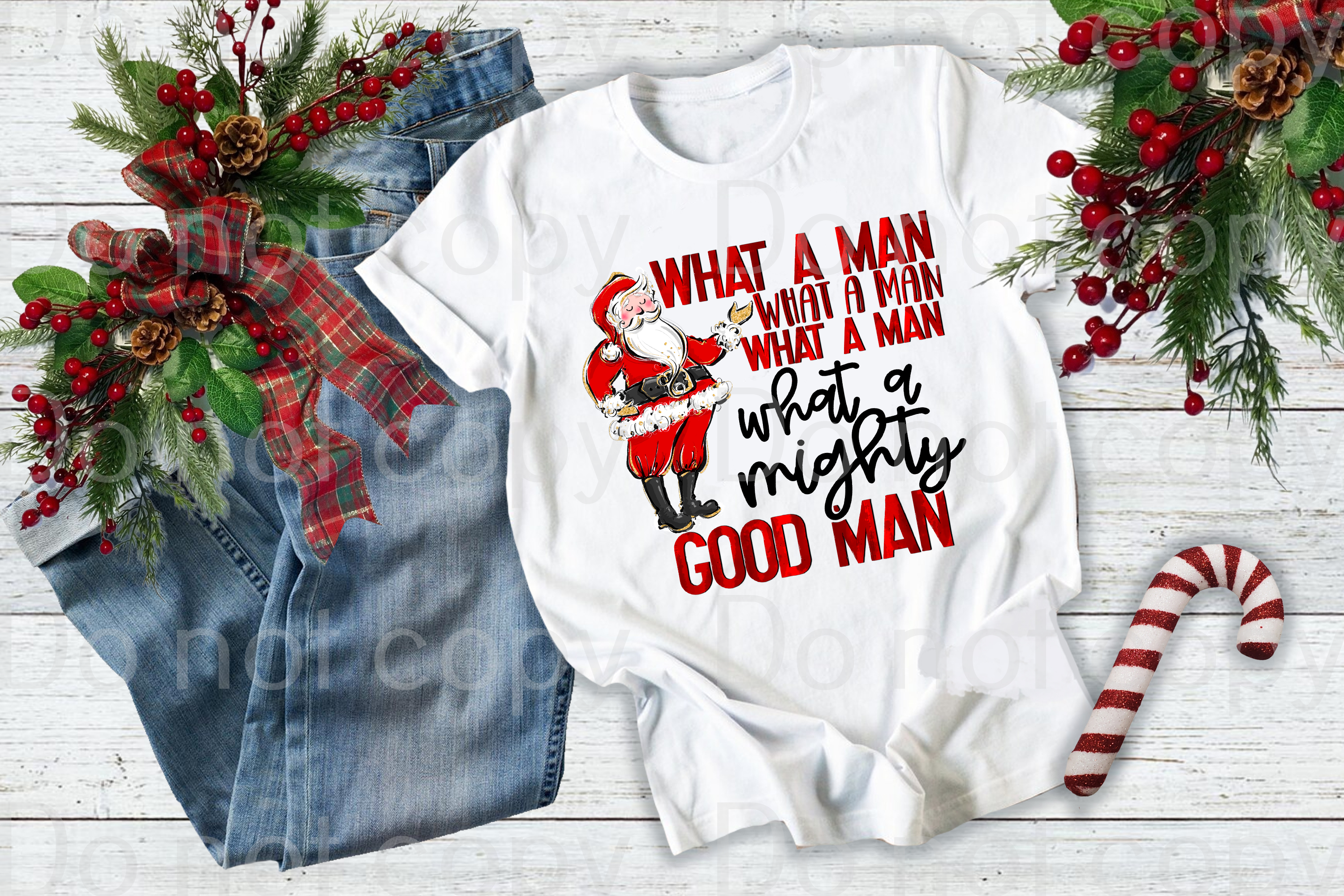 12-39 What a mighty good man Santa DTF TRANSFER ONLY