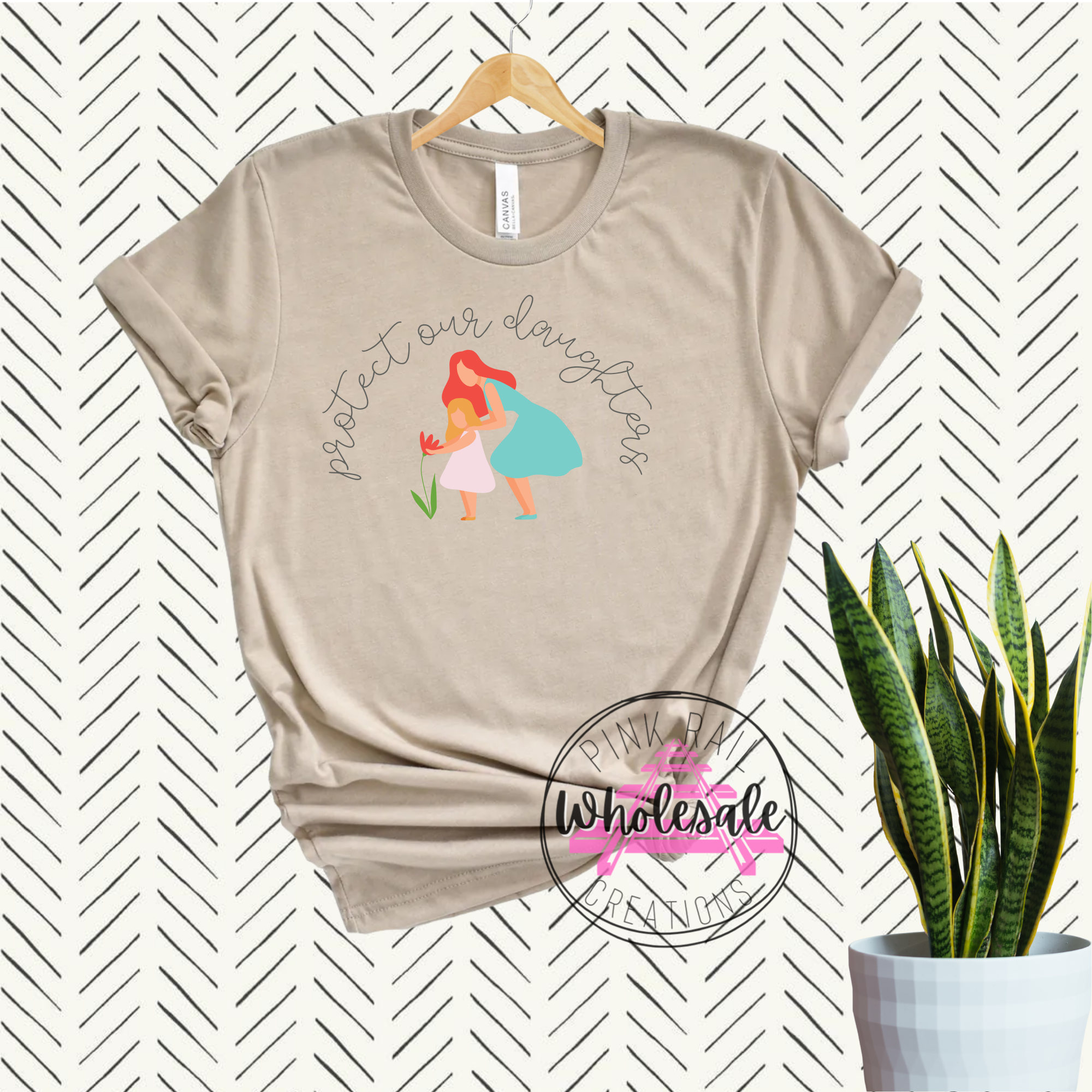 14-07 Protect Our Daughters  DTF TRANSFER ONLY