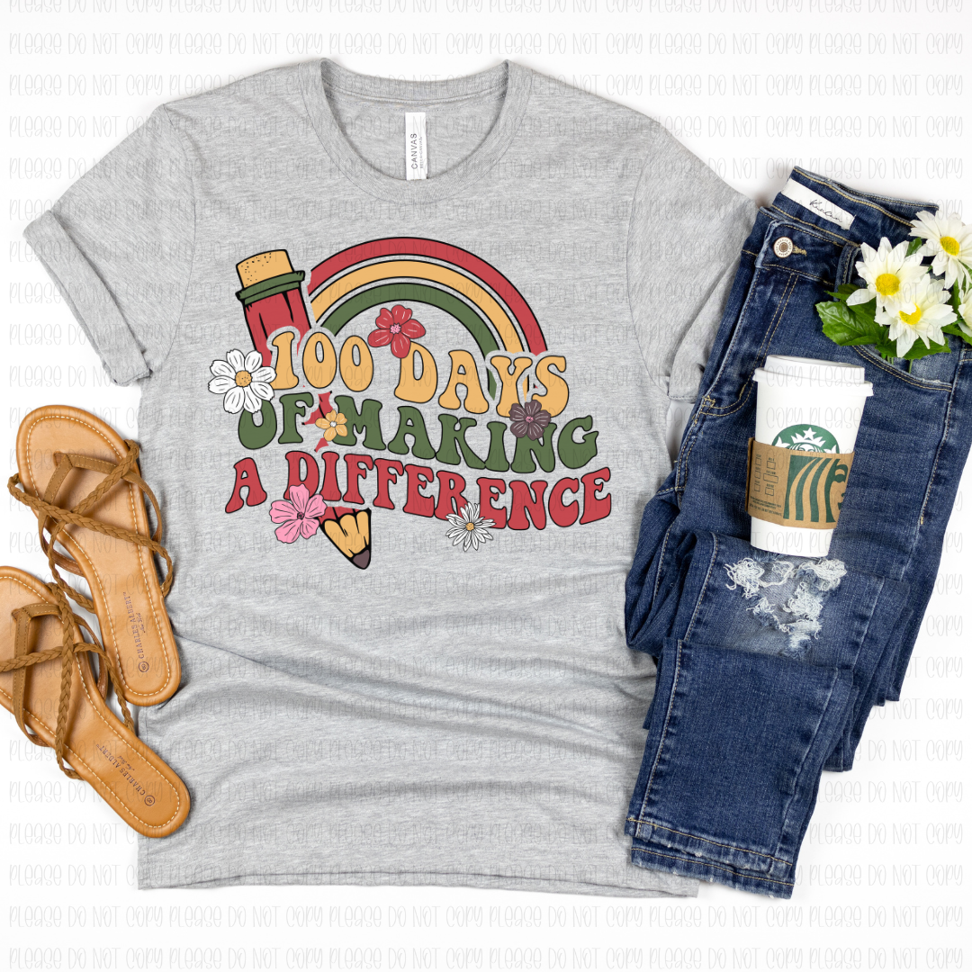 27-12 100 Days of Making a Difference DTF TRANSFER ONLY