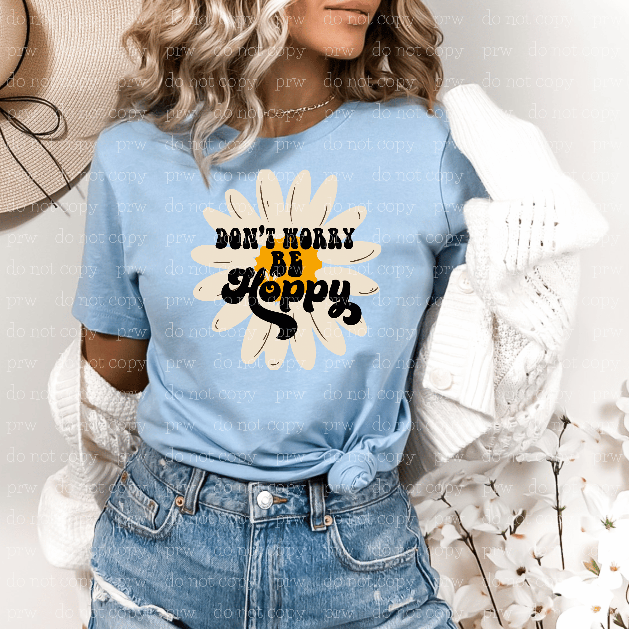 04-15 Don't Worry Be Happy Daisy  DTF TRANSFER ONLY