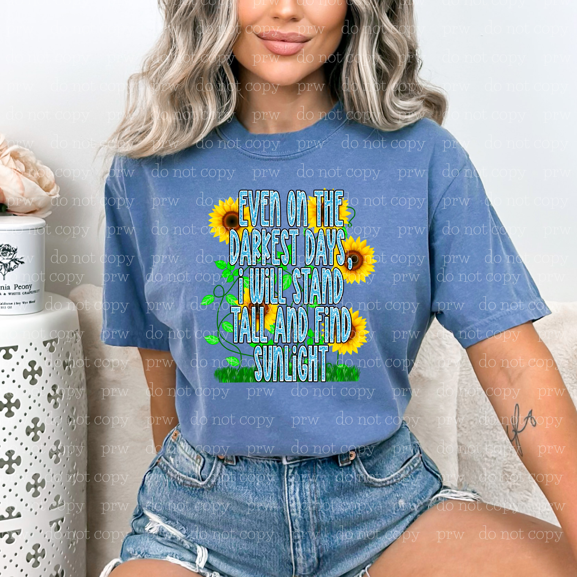 D-62 Stand Tall and Find Sunlight DTF TRANSFER ONLY