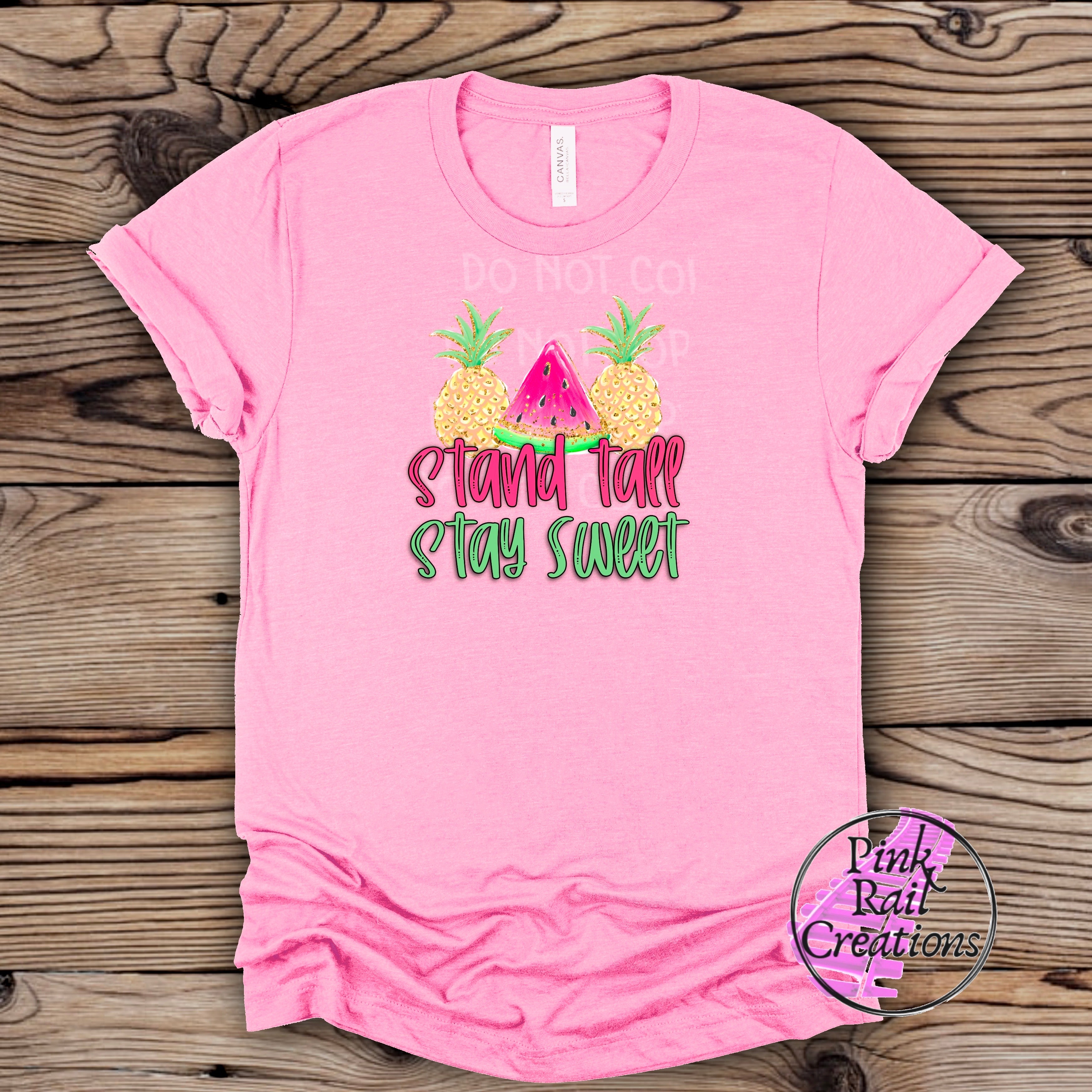 H-41 Stand Tall, Stay Sweet Pineapple  DTF Transfer Only