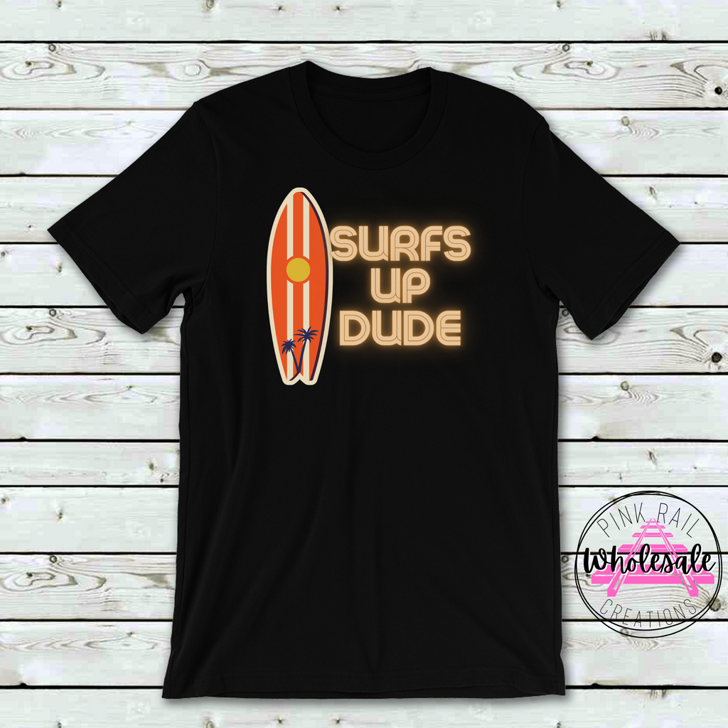 H-72 Surfs Up Dude DTF Transfer Only