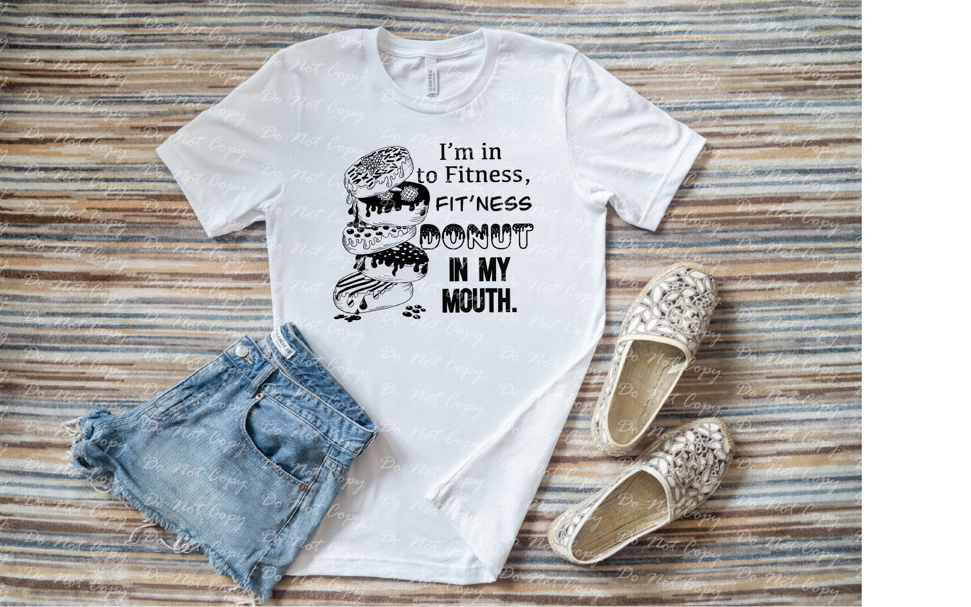 X-06 I'm into fitness fit'ness donut in my mouth Black Print- Semi-Exclusive - DTF TRANSFER ONLY